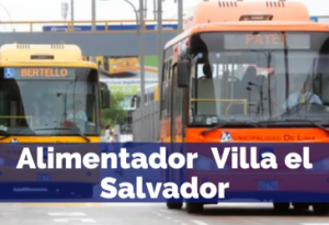 RUTA ALIMENTADOR VILLA EL SALVADOR 】 Ver AQUÍ